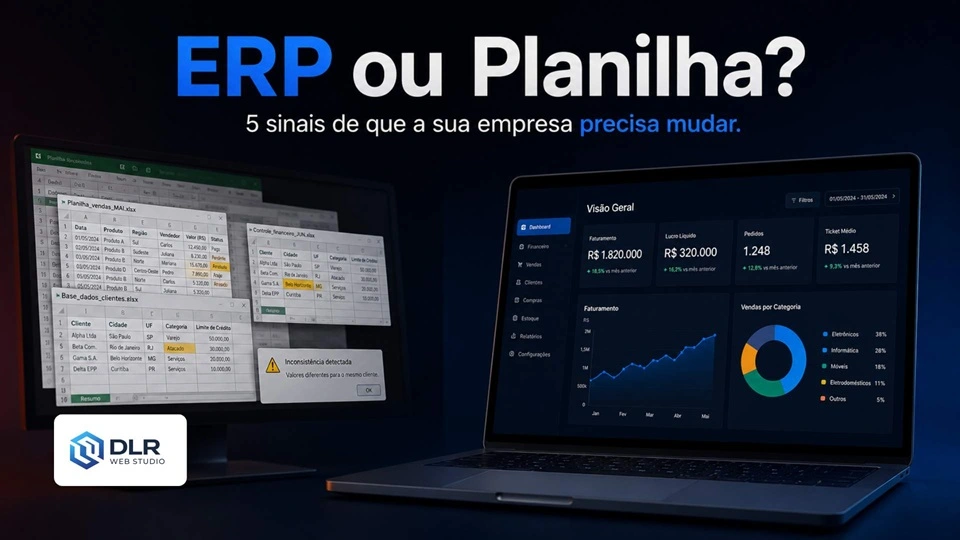 ERP ou Planilha: Quando a planilha para de funcionar para a sua empresa?